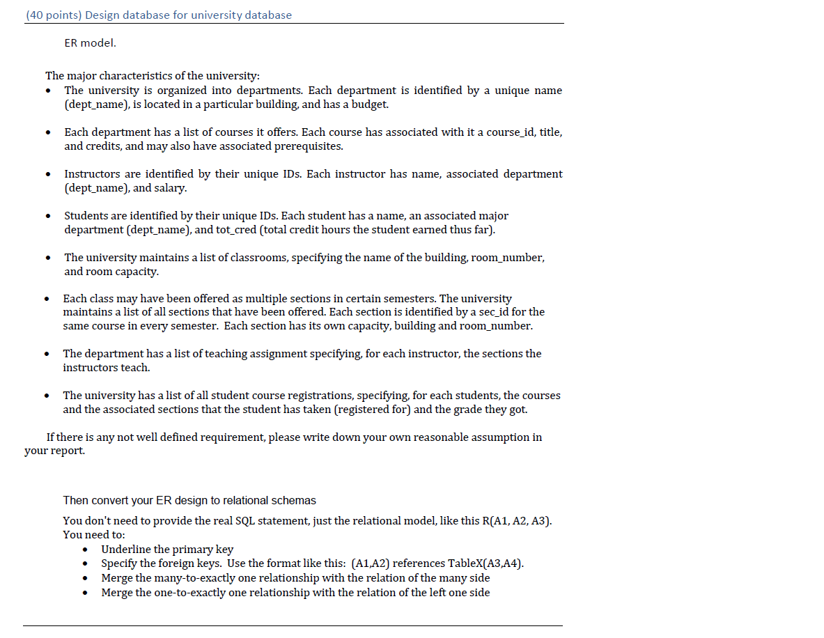  (40 points) Design database for university database ER model. The major