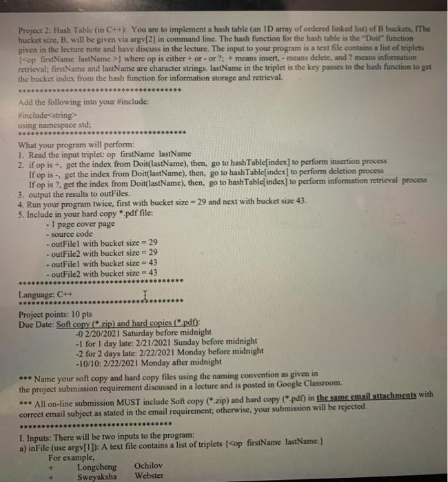  Project 2: Hash Table (in C++): You are to implement a