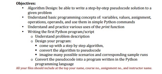 Python please help me for this assignment first is the objectives Next