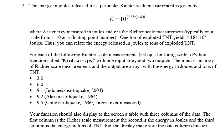 python help please! 2. The energy in joules released for a particular