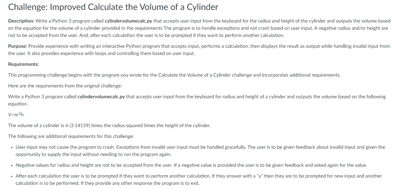 Write a Python 3 program called cylindervolumecalc.py that accepts user input from