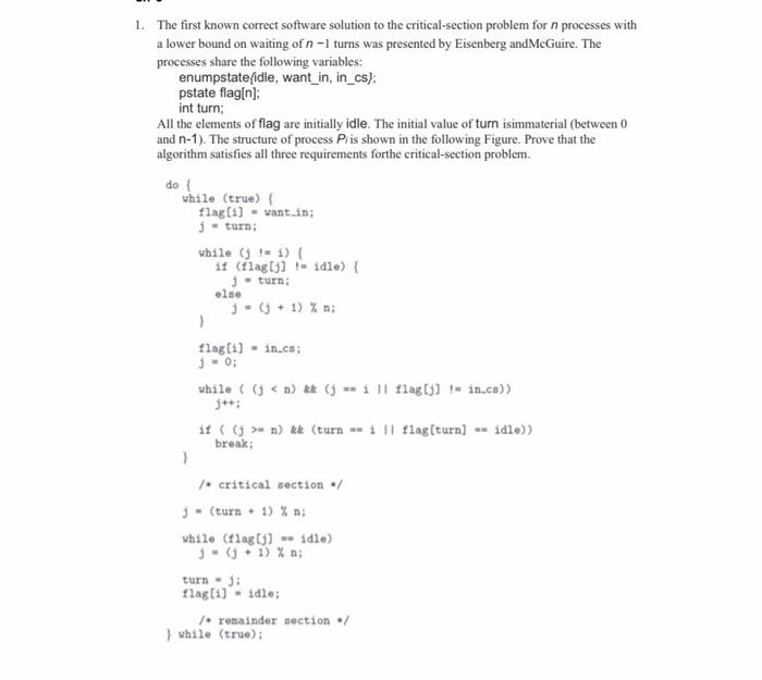  1. The first known correct software solution to the critical-section problem