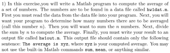  I am mostly having trouble with creating a hw1dat.m file (there