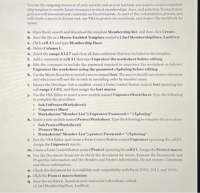 No spreadsheet was given. You start with a template that is in