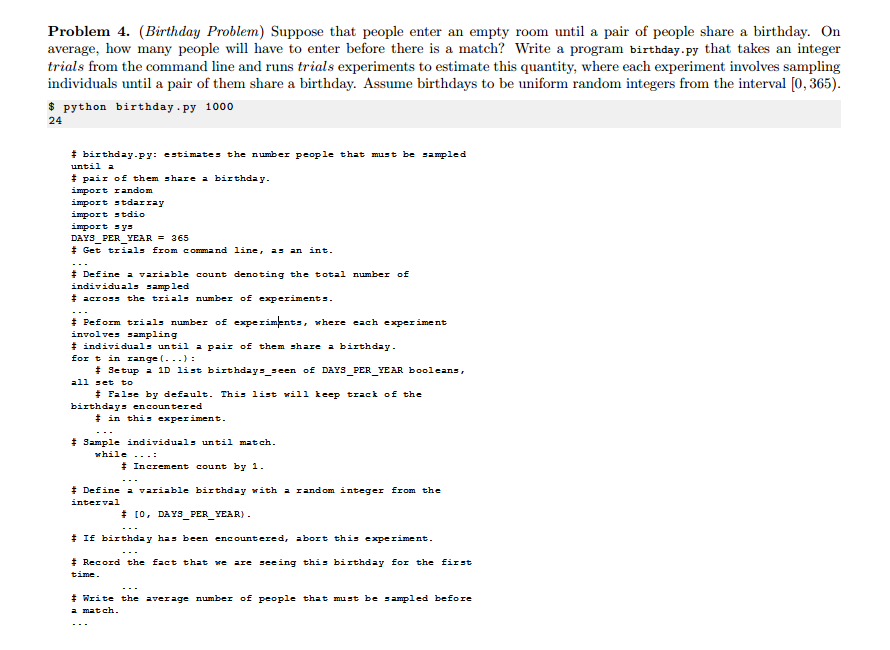 PYTHON ONLY Suppose that people enter an empty room until a pair
