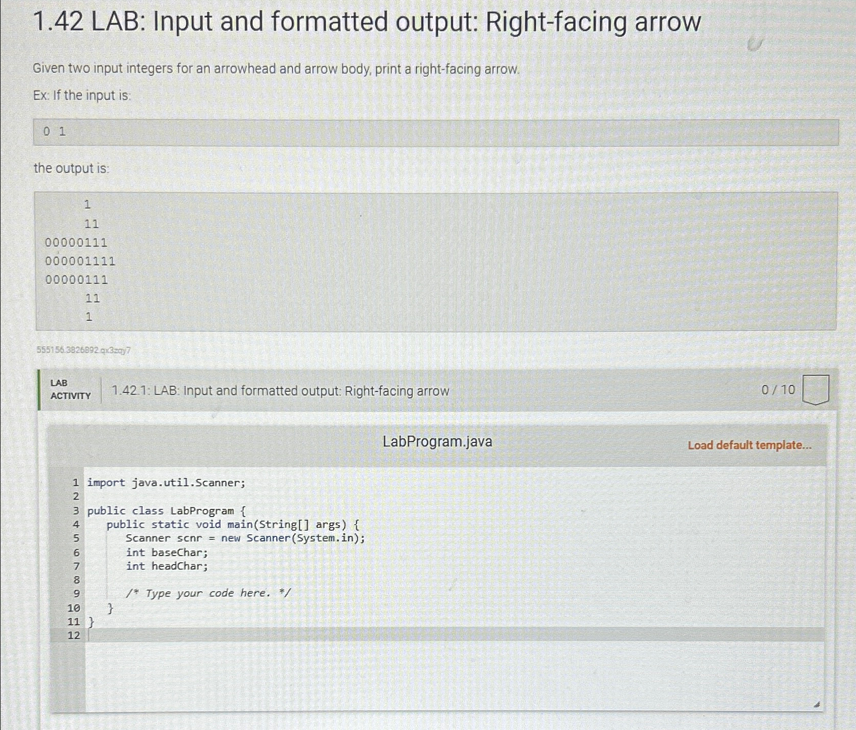  1.42 LAB: Input and formatted output: Right-facing arrow Given two input