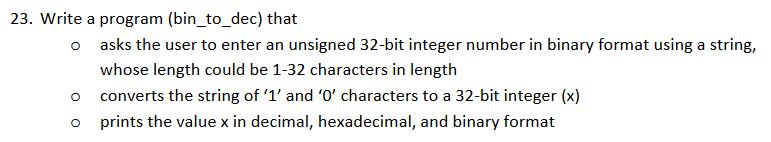  23. Write a program (bin, to_dec) that o asks the user