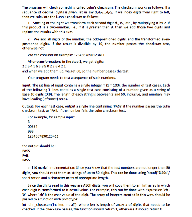 PLEASE WRITE C PROGRAM. THANK YOU The program will check something called