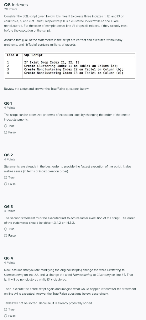 Q6 Indexes 20 Points Consider the SQL script given below. It