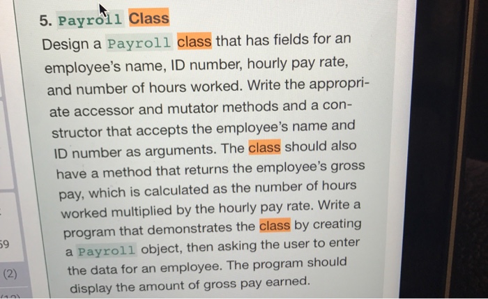  Design a Java Program Design a Payroll class that has fields