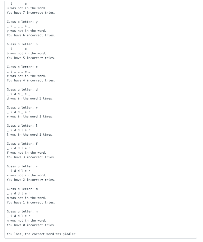 for the user to guess the word. The user will have a