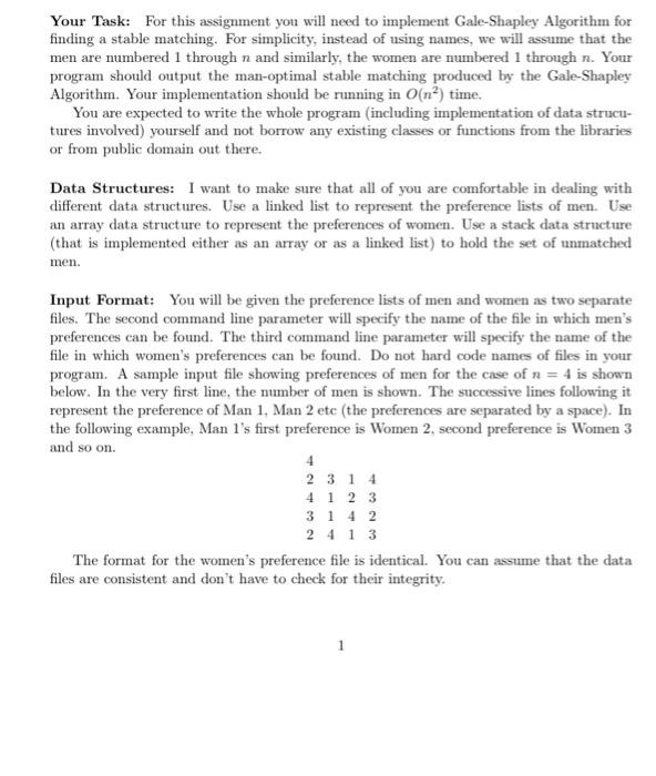  Your Task: For this assignment you will need to implement Gale-Shapley