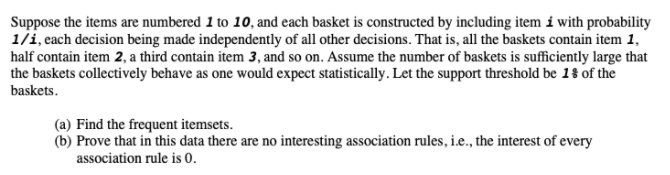 Big Data Analytics / Database Design Question Suppose the items are numbered