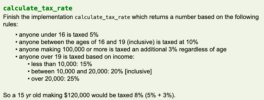 functions have two parameters (age and income). Both will return a number