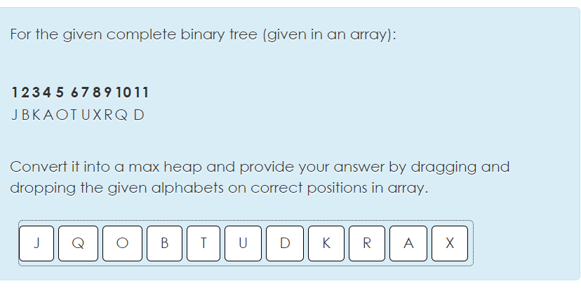  For the given complete binary tree (given in an array): 1234