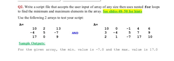  Using Matlab only answer the following. Q2. Write a script file