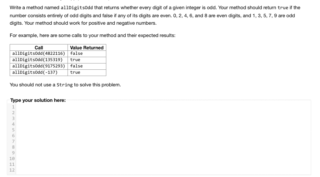  Write a method named allDigitsOdd that returns whether every digit of