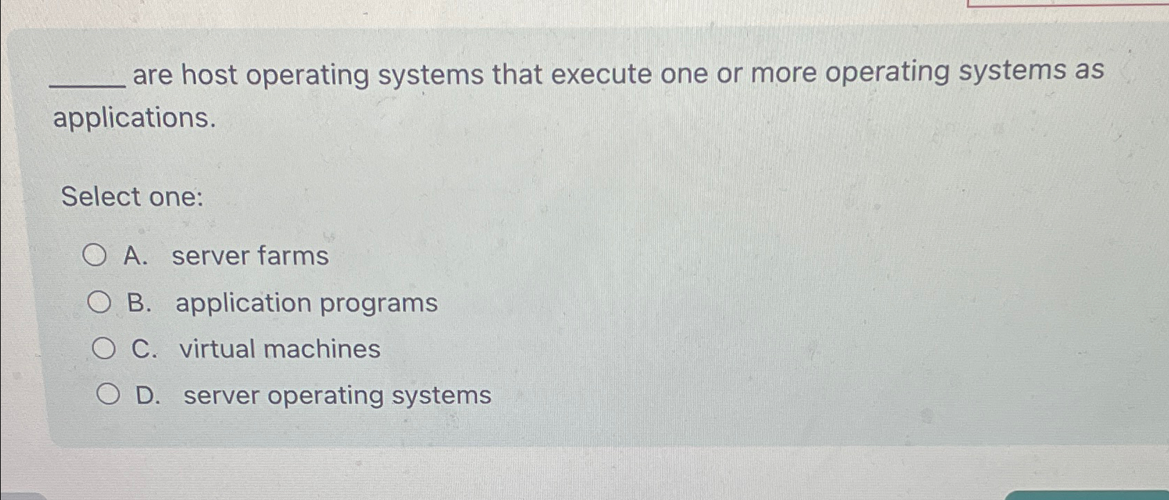  are host operating systems that execute one or more operating systems