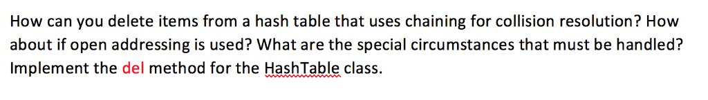 How can you delete items from a hash table that uses