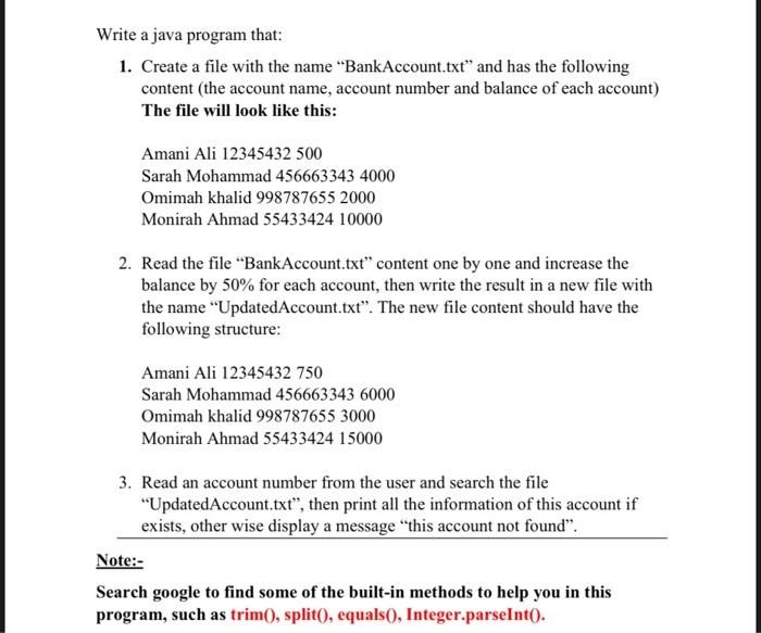 Please help me Write a java program that: 1. Create a file