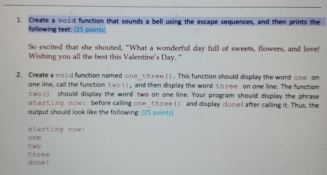  in C please 1. Create a void function that sounds a
