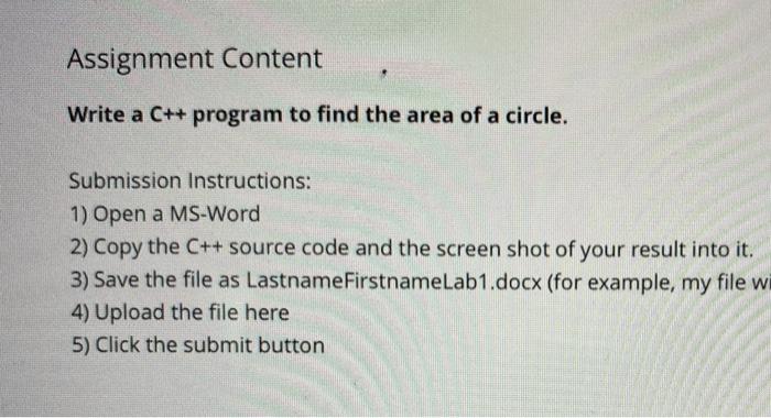  Assignment Content Write a C++ program to find the area of