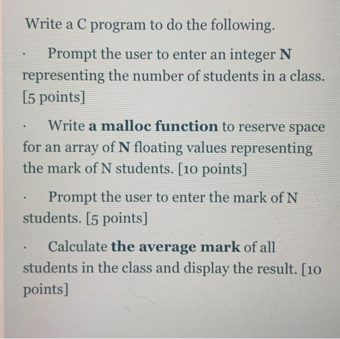  . Write a C program to do the following. Prompt the