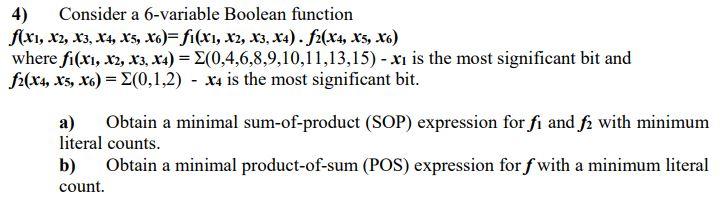  Consider a 6-variable Boolean function f(xi, X2, X3, X4, X5, X6)=fi(X1,