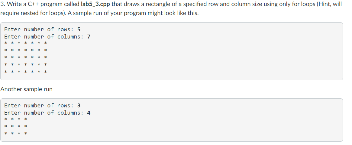 3. Write a C++ program called lab5_3.cpp that draws a rectangle