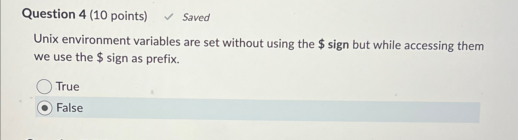  Question 4(10 points) Saved Unix environment variables are set without using