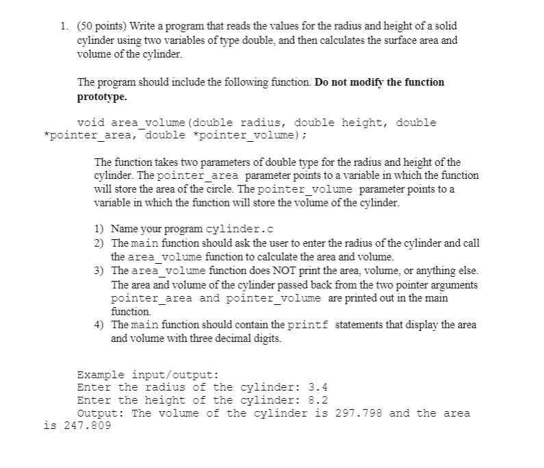  Written in C language, thanks 1. (50 points) Write a program