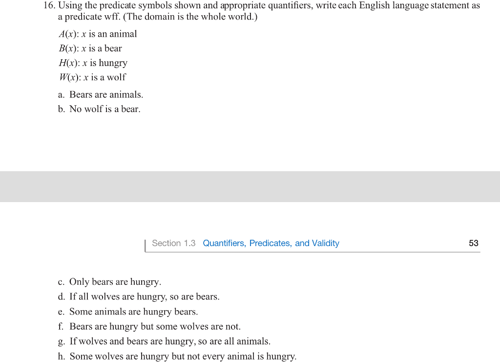  Using the predicate symbols shown and appropriate quantifiers, write each English
