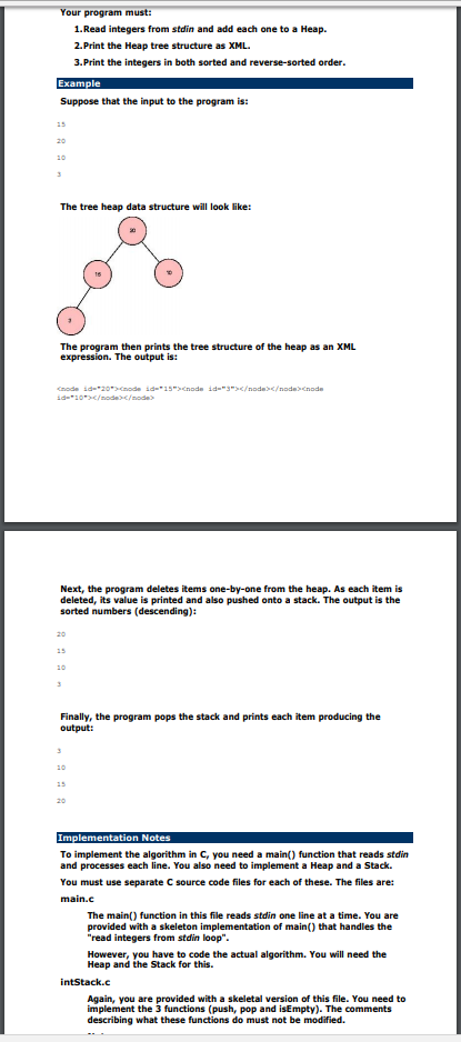 Heapdata structure * of integers. */ /** * heapDelete() removes the biggest