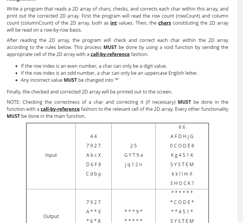  Write a program that reads a 2D array of chars, checks,