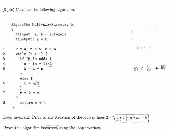 (8 pts) Consider the following algorithm Algorithm Mult-Ala-Russe(a, b) Input: a,