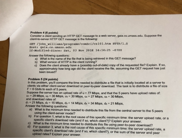  Problem 4 (6 points) Consider a client sending an HTTP GET