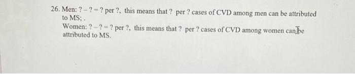  26. Men: ? - ? = ? per?, this means that