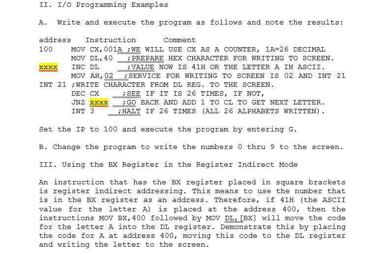  II. I/O Programming Examples A. Write and execute the program as