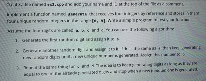 write c++ code fast please Create a file named ex3.cpp and add