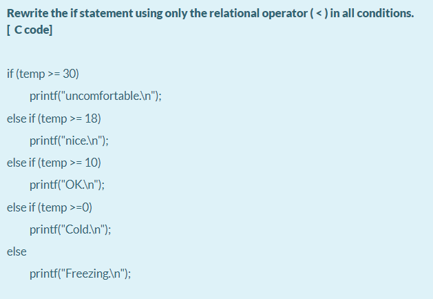  Rewrite the if statement using only the relational operator ( =