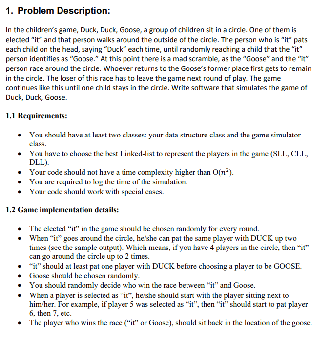  DATA STRUCTURE LANGUAGE JAVA 1. Problem Description: In the children's game,