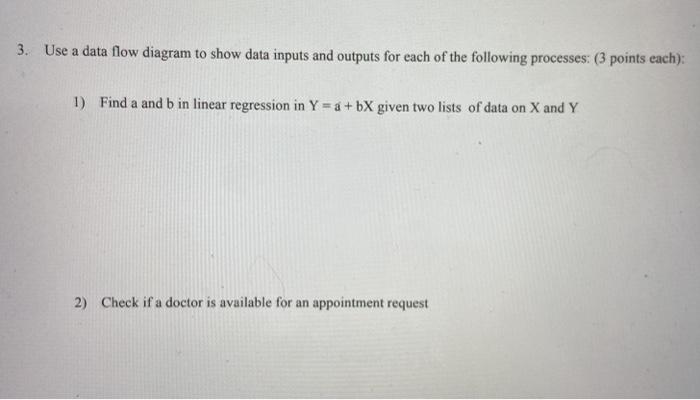c# 3. Use a data flow diagram to show data inputs and