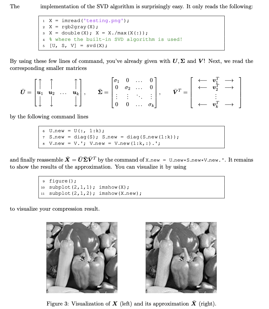This is a Matlab question First, build a Matlab programme to implement
