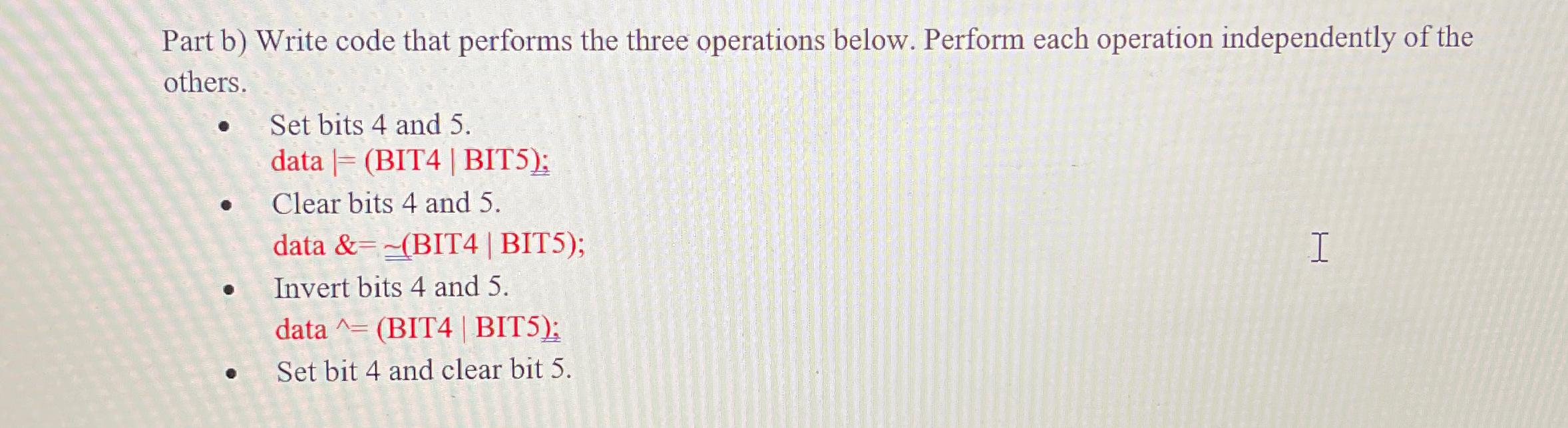  Part b) Write code that performs the three operations below. Perform
