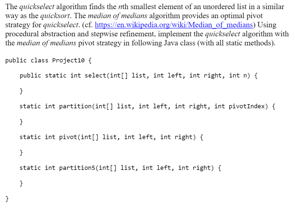 *JAVA* The quickselect algorithm finds the nth smallest element of an unordered