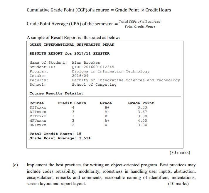 Grades and Grade Points Mapping 3. Class UniversityCourse which inherits from Studentcourse,