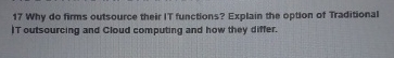  Why do firms outsource their IT functions? Explain the option of