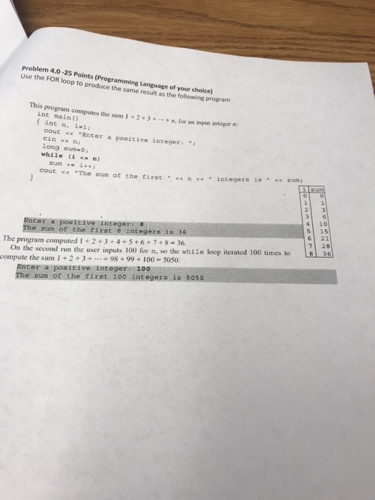  Problem 4.0 - Use 25 Points (Programming Language of your choice)