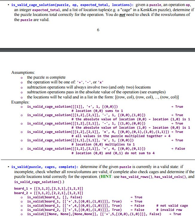 help with these functions on python Is_valid_cage_solution (puzzle, op, expected_total, locations): given