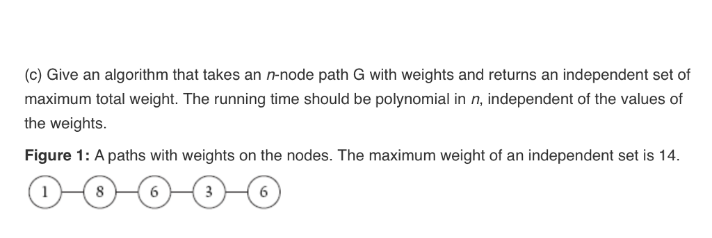 Recall that a subset of the nodes is called an independent set
